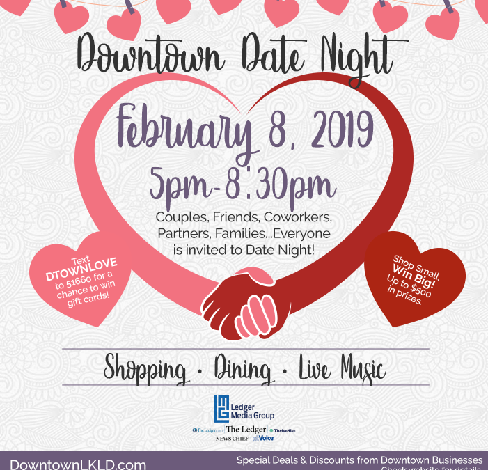 Downtown Date Night on Friday, February 8, 5pm-8:30pm