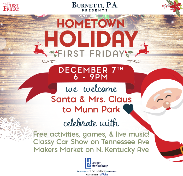 December 7th First Friday: Hometown Holiday, sponsored by Burnetti, P.A.