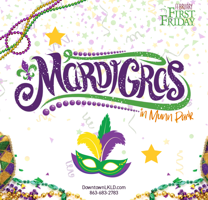 First Friday: Mardi Gras, February 4