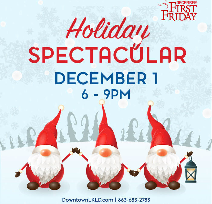 First Friday: Holiday Spectacular, December 1