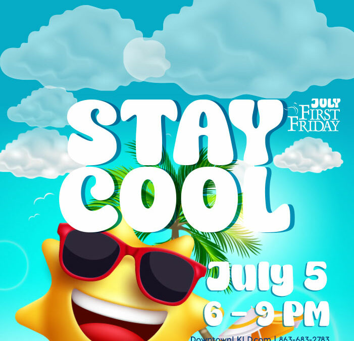 CANCELED! First Friday: Stay Cool, July 5