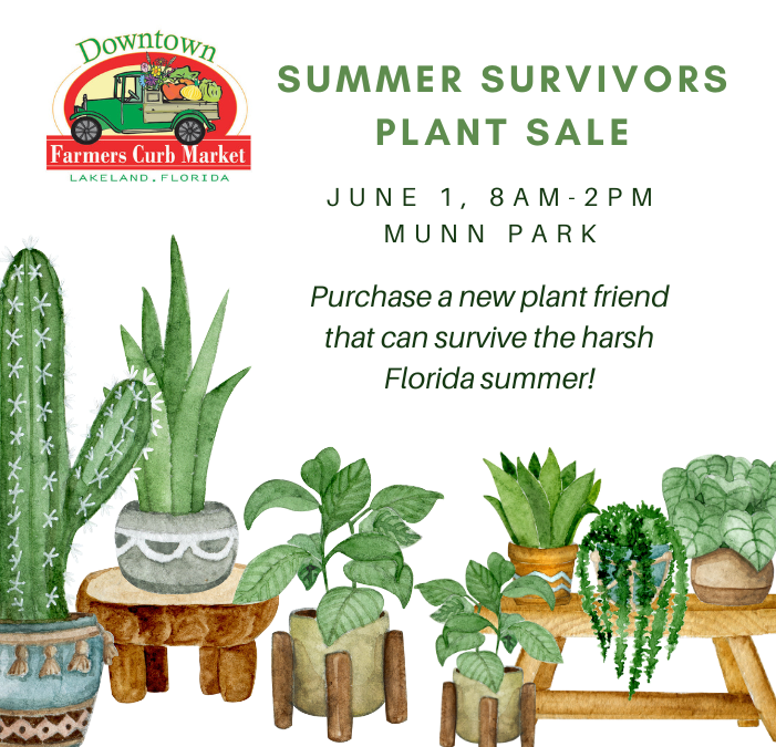 Summer Survivors Plant Sale, June 1