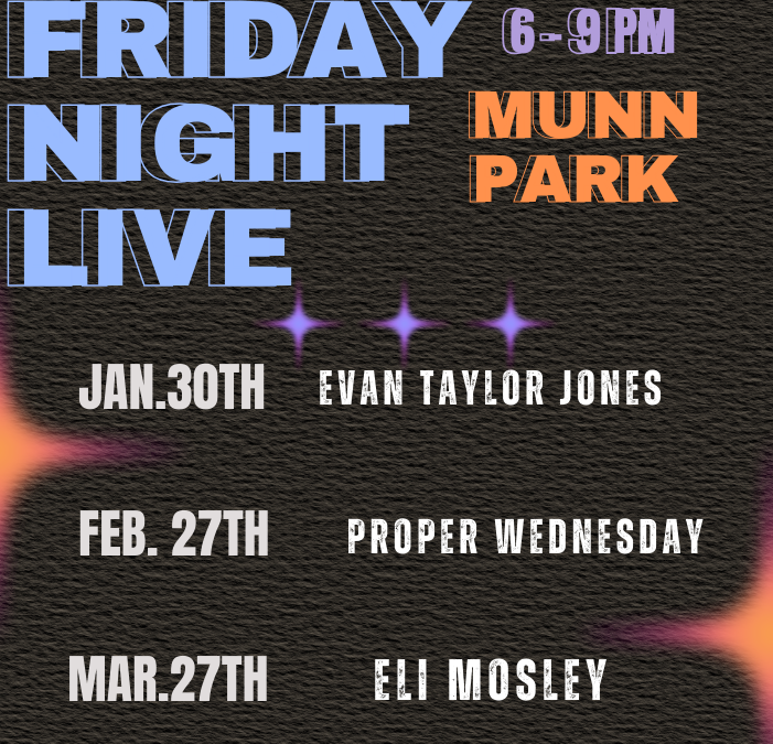 Friday Night Live – January 30, February 27 and March 27