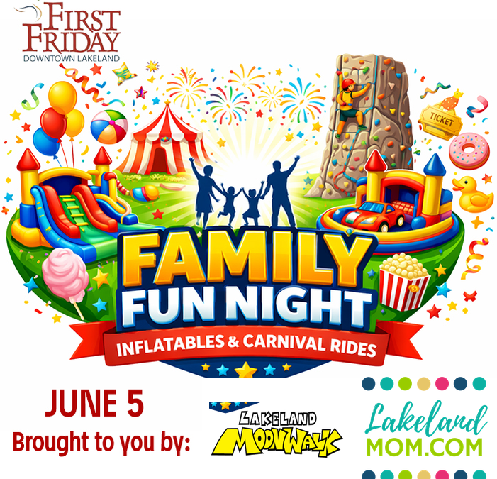 June 5 – First Friday: Family Fun Night