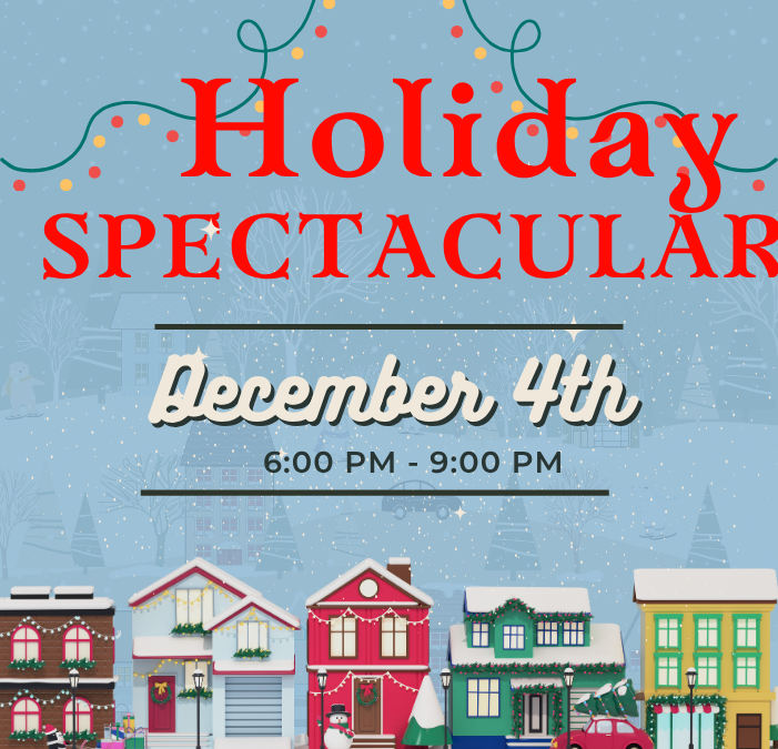 Holiday Spectacular!
